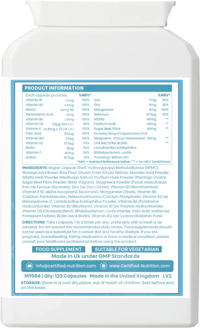 Back label: table of 17 vitamins/minerals (%NRV), botanicals, fibre, 1B CFU probiotics; ingredients, directions; UK GMP; 120 caps.